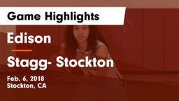 Edison  vs Stagg- Stockton Game Highlights - Feb. 6, 2018