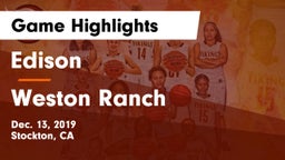 Edison  vs Weston Ranch Game Highlights - Dec. 13, 2019