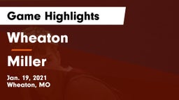Wheaton  vs Miller Game Highlights - Jan. 19, 2021