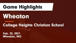 Wheaton  vs College Heights Christian School Game Highlights - Feb. 23, 2021