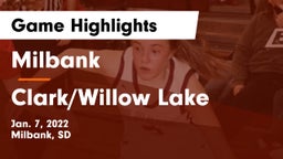 Milbank  vs Clark/Willow Lake  Game Highlights - Jan. 7, 2022