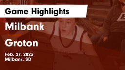 Milbank  vs Groton  Game Highlights - Feb. 27, 2023