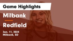 Milbank  vs Redfield  Game Highlights - Jan. 11, 2024