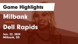 Milbank  vs Dell Rapids  Game Highlights - Jan. 22, 2024