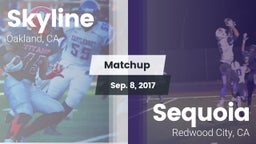 Matchup: Skyline vs. Sequoia  2017