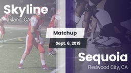 Matchup: Skyline vs. Sequoia  2019
