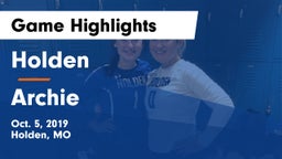 Holden  vs Archie  Game Highlights - Oct. 5, 2019