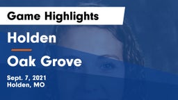 Holden  vs Oak Grove  Game Highlights - Sept. 7, 2021
