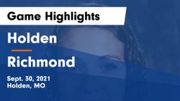 Holden  vs Richmond  Game Highlights - Sept. 30, 2021