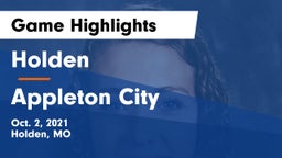 Holden  vs Appleton City  Game Highlights - Oct. 2, 2021