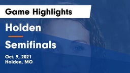 Holden  vs Semifinals Game Highlights - Oct. 9, 2021