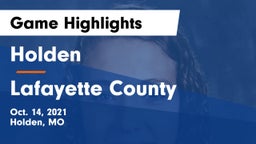 Holden  vs Lafayette County  Game Highlights - Oct. 14, 2021