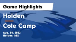 Holden  vs Cole Camp  Game Highlights - Aug. 30, 2022