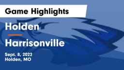 Holden  vs Harrisonville  Game Highlights - Sept. 8, 2022