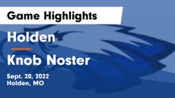 Holden  vs Knob Noster  Game Highlights - Sept. 20, 2022
