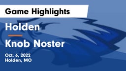 Holden  vs Knob Noster  Game Highlights - Oct. 6, 2022