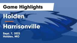 Holden  vs Harrisonville  Game Highlights - Sept. 7, 2023