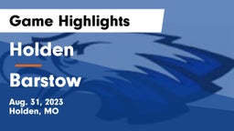 Holden  vs Barstow Game Highlights - Aug. 31, 2023