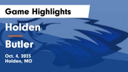 Holden  vs Butler  Game Highlights - Oct. 4, 2023