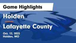 Holden  vs Lafayette County  Game Highlights - Oct. 12, 2023