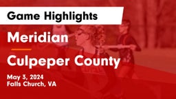 Meridian  vs Culpeper County  Game Highlights - May 3, 2024