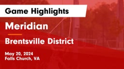 Meridian  vs Brentsville District  Game Highlights - May 20, 2024
