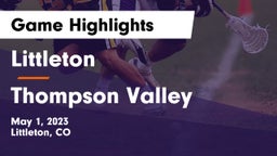 Littleton  vs Thompson Valley  Game Highlights - May 1, 2023