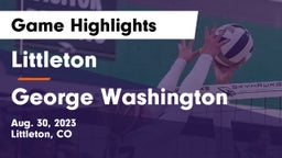 Littleton  vs George Washington  Game Highlights - Aug. 30, 2023