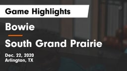 Bowie  vs South Grand Prairie  Game Highlights - Dec. 22, 2020