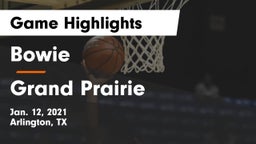 Bowie  vs Grand Prairie  Game Highlights - Jan. 12, 2021