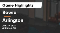 Bowie  vs Arlington  Game Highlights - Jan. 19, 2021