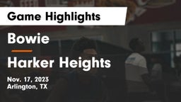 Bowie  vs Harker Heights  Game Highlights - Nov. 17, 2023