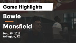 Bowie  vs Mansfield  Game Highlights - Dec. 15, 2023