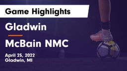 Gladwin  vs McBain NMC Game Highlights - April 25, 2022