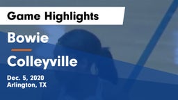 Bowie  vs Colleyville Game Highlights - Dec. 5, 2020