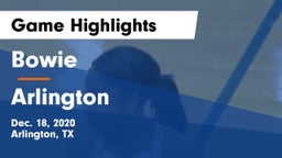 Bowie  vs Arlington  Game Highlights - Dec. 18, 2020