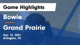 Bowie  vs Grand Prairie  Game Highlights - Jan. 12, 2021