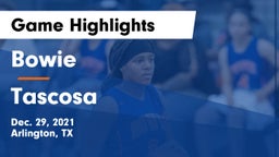 Bowie  vs Tascosa  Game Highlights - Dec. 29, 2021