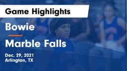 Bowie  vs Marble Falls  Game Highlights - Dec. 29, 2021