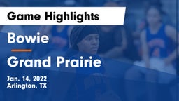 Bowie  vs Grand Prairie  Game Highlights - Jan. 14, 2022