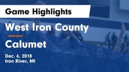 West Iron County  vs Calumet  Game Highlights - Dec. 6, 2018