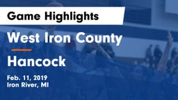 West Iron County  vs Hancock  Game Highlights - Feb. 11, 2019