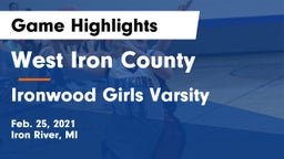 West Iron County  vs Ironwood Girls Varsity Game Highlights - Feb. 25, 2021
