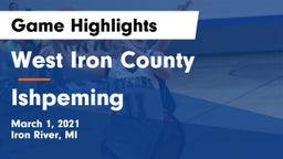 West Iron County  vs Ishpeming  Game Highlights - March 1, 2021