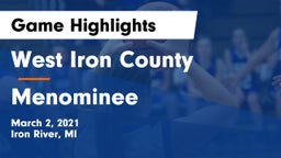 West Iron County  vs Menominee  Game Highlights - March 2, 2021