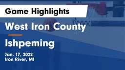 West Iron County  vs Ishpeming  Game Highlights - Jan. 17, 2022
