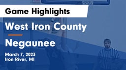 West Iron County  vs Negaunee  Game Highlights - March 7, 2023