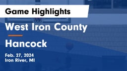 West Iron County  vs Hancock  Game Highlights - Feb. 27, 2024