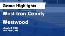 West Iron County  vs Westwood  Game Highlights - March 8, 2024