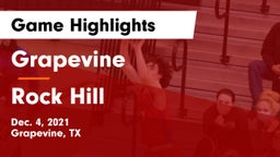 Grapevine  vs Rock Hill  Game Highlights - Dec. 4, 2021